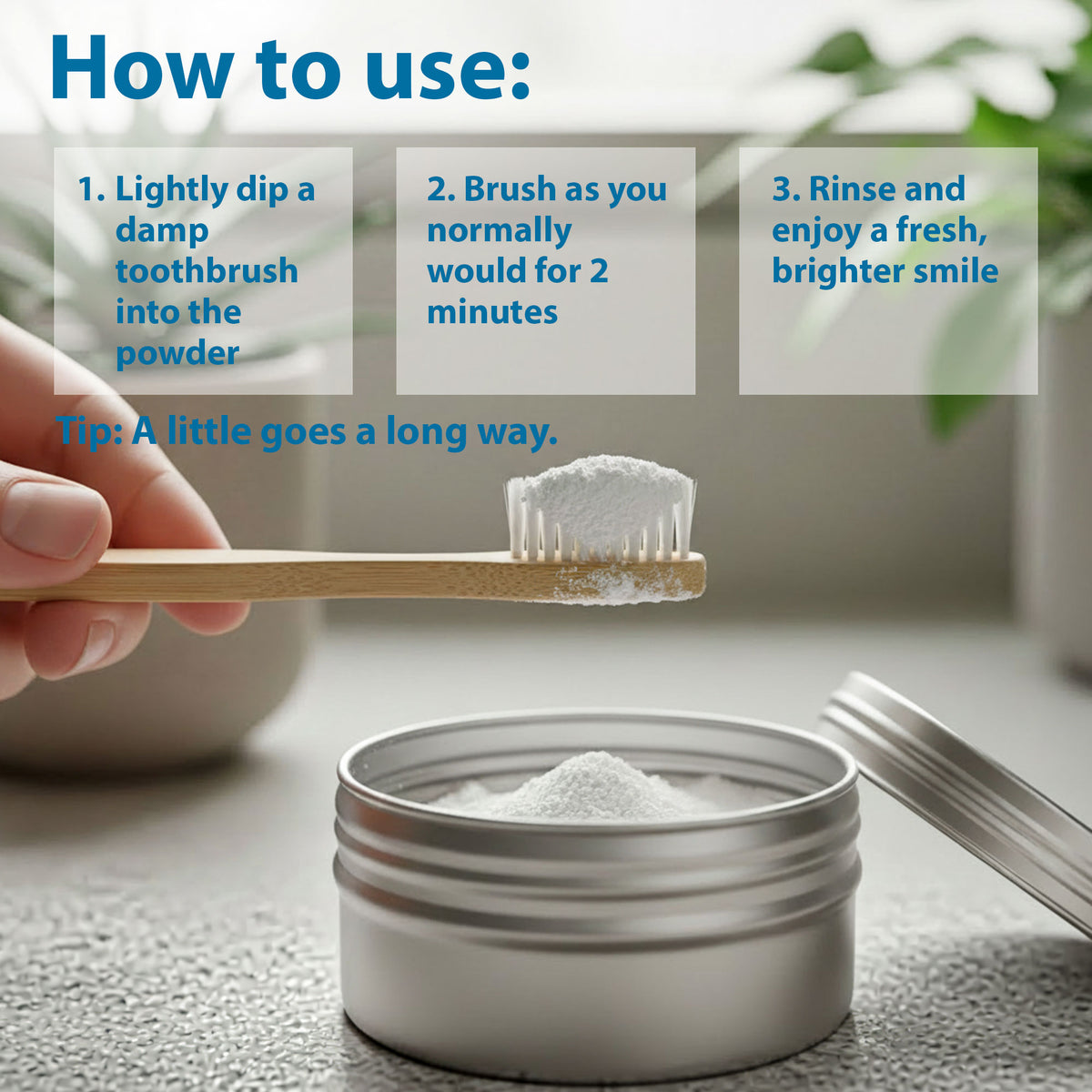 Instructions on how to use a tooth powder with a container and toothbrush.